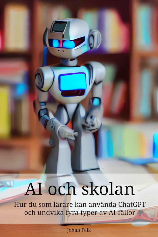 Bokomslag med en liten robot ståendes på en skolbänk. I bakgrunden syns hyllor med böcker.